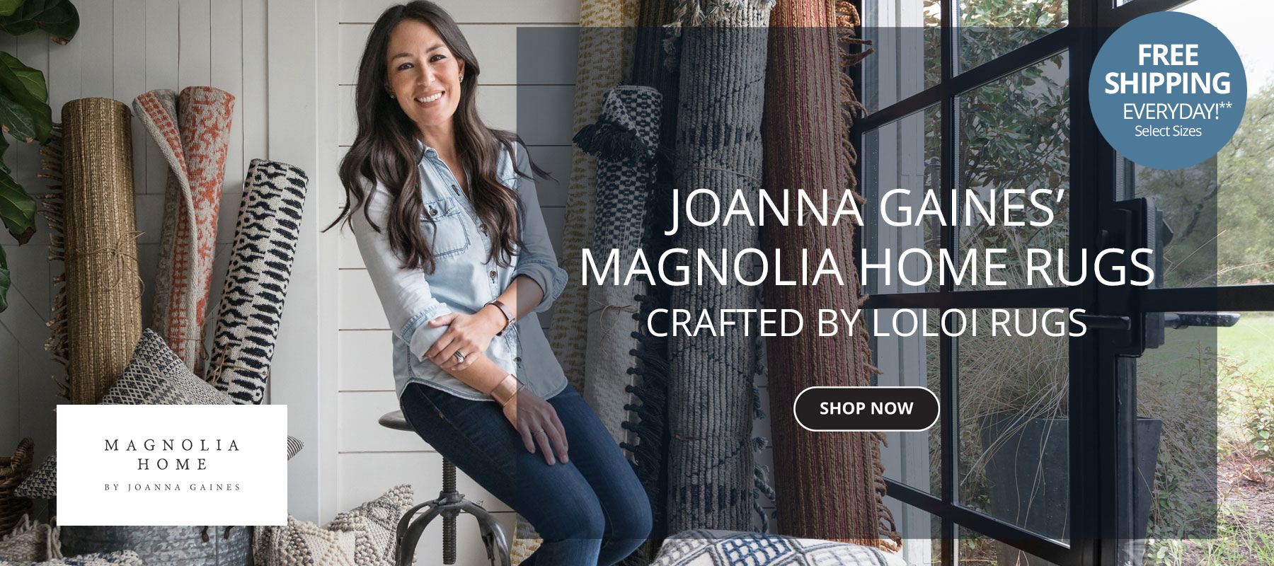 Joanna Gaines' Magnolia Home Rugs. Crafted by Loloi Rugs, Free Shipping Everyday!** Select Sizes. Shop Now.
